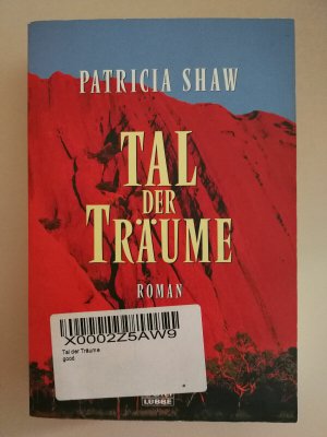 Tal der Träume Shaw Patricia siehe Bild K21