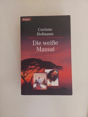 Die weiße Massai von Corinne Hofmann Knaur  K54