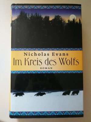 Im Kreis des Wolfs Nicholas Evans Roman siehe Bild K59