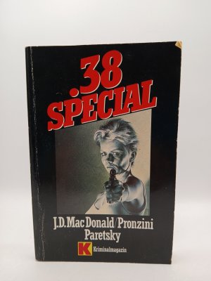 Achtunddreißig Special IV. MacDonald / Pronzini / Paretsky Ein Kriminalmagazin