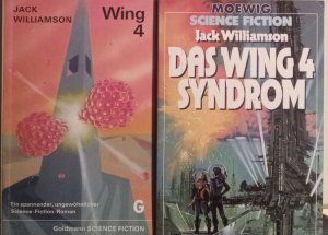 Jack Williamson Wing 4 und Das Wing 4 Syndrom Science Fiction Klassiker K107-17