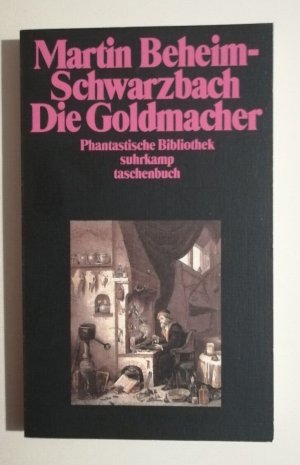 Martin Beheim-Schwarzbach Die Goldmacher suhrkamp Phant. Bibliothek SF K130-13