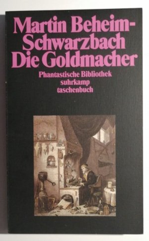 Martin Beheim-Schwarzbach Die Goldmacher suhrkamp Phantastische Bibl. SF K134-21