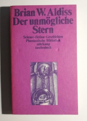 Brian W. Aldiss Der unmögliche Stern suhrkamp Phant. Bibliothek SF K134-31