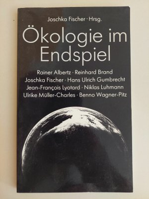 gebrauchtes Buch – Joschka Fischer – Ökologie im Endspiel Joschka Fischer Hrsg.  K76