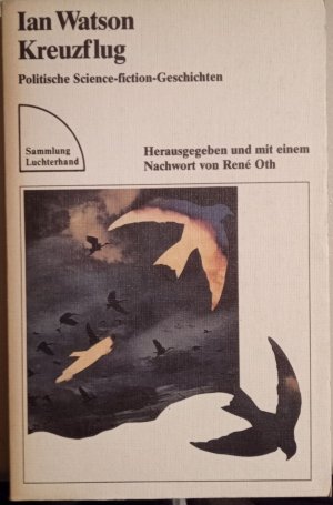 Ian Watson Kreuzflug politische science fiction Geschichten Luchterhand K96-11