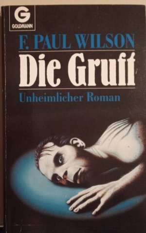 F. Paul Wilson Die Gruft Unheimlicher Roman Horror Goldmann K96-44