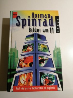 Norman Spinrad - Bilder um 11 - Dt. Erstausgabe - Heyne SF Buch K197-1