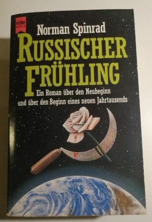 Norman Spinrad - Russischer Frühling - Dt. Erstausgabe - Heyne SF TB K197-7