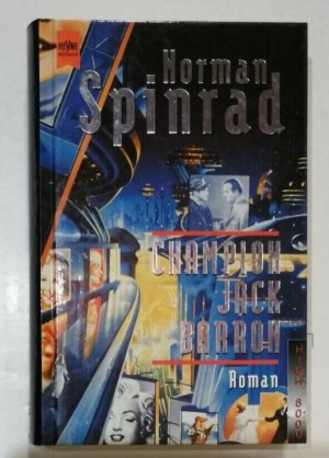 Norman Spinrad - Champion Jack Barron - Roman - Heyne Bücher SF Buch K177-8