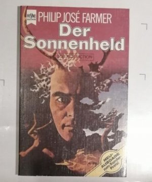 Philip Jose Farmer - Der Sonnenheld - Science Fiction - Heyne SF Buch K179-7