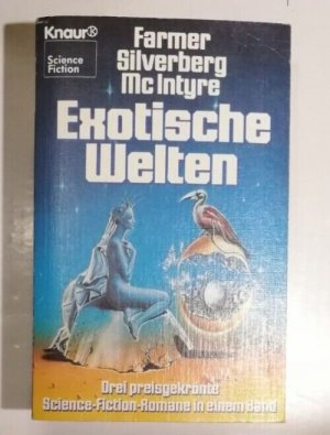 Philip Jose Farmer - Exotische Welten - Deutsche Erstausgabe - Knaur K179-15