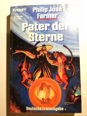 Philip Jose Farmer - Pater der Sterne - Dt. Erstausgabe Knaur SF K181-17