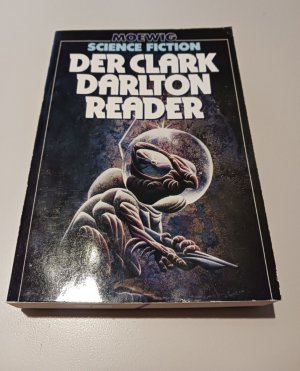 Der Clark Darlton Reader. Moewig SF Tb 3612 Science-fiction R04-1