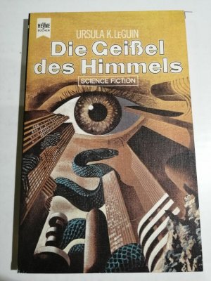 Ursula K LeGuin - Die Geißel des Himmels - Dt. Erstausgabe - Heyne SF K192-8