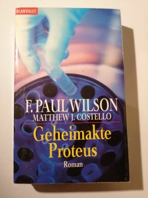 F. Paul Wilson - Geheimakte Proteus - Erstausgabe - Thriller - blanvalet K288-33