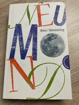 Neumond - Thomas Brinx/ Kömmerling Tennemann Verlag K306-23