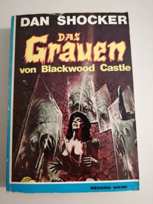 Dan Shocker - Das Grauen von Blackwood Castle - Rekord Verlag K366-7