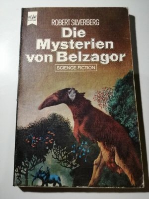 Robert Silverberg - Die Mysterien von Belzagor - Erstausgabe - Heyne SF R68-10