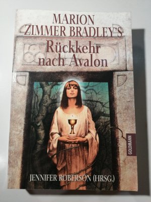 Marion Zimmer Bradley - Rückkehr nach Avalon - Erstausgabe - Goldmann K296-6