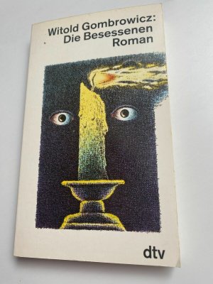 Witold Gombrowicz Die Besessenen Roman dtv TB K333-33