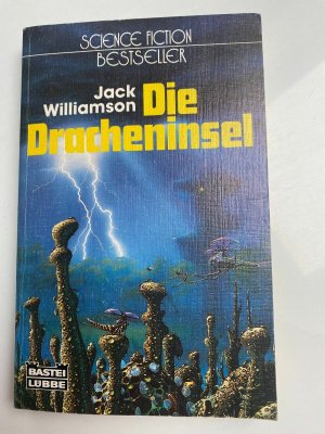 Jack Williamson Die Dracheninsel Science Fiction Bestseller Bastei Lübbe K371-2