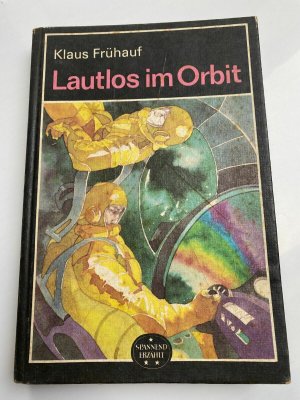 Klaus Frühauf Lautlos Im Orbit Roman K376-6