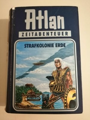 Perry Rhodan - Atlan Zeitabenteuer 5 - Strafkolonie Erde - Moewig K391-13