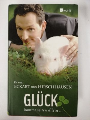 gebrauchtes Buch – Dr. med – Dr. med. Eckart von Hirschhausen - Glück kommt selten allein - rowohlt K542-25