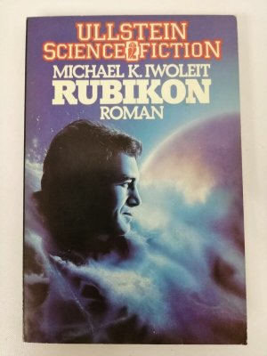 Michael K. Iwoleit - Rubikon - Ullstein 1984 - Taschenbuch | K106-29