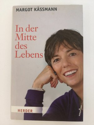 Margot Kässmann - In der Mitte des Lebens - Gebunden - Herder | K515-11