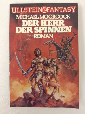 Michael Moorcock - Der Herr der Spinnen - Erstausgabe 1985 -Ullstein TB K527-4