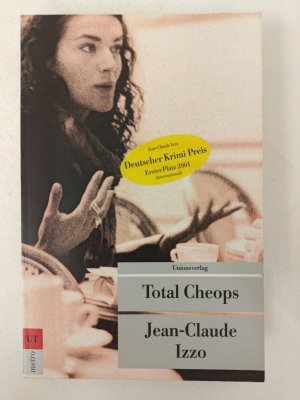 gebrauchtes Buch – Jean-Claude Izzo - Jean-Claude Izzo – Jean-Claude Izzo - Total Cheops - Taschenbuch 2000 - Unionsverlag | K242-38