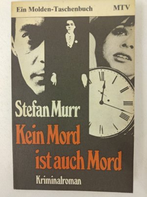 Stefan Murr - Kein Mord ist auch Mord - Erstausgabe 1978 - Molden TB | K198-23