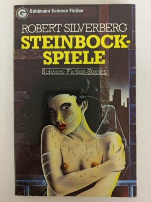 Robert Silverberg - Steinbock-Spiele - Taschenbuch - Goldmann SF | K183-35