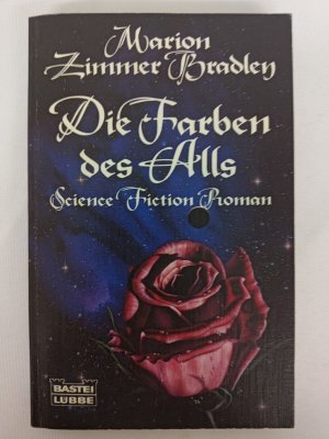 Marion Zimmer Bradley - Die Farben des Alls - Erstausgabe 1986 - Bastei K325-13