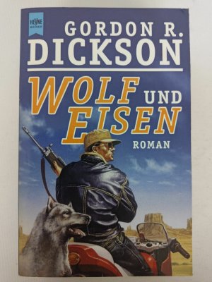 Gordon R. Dickson - Wolf und Eisen - Erstausgabe 1997 - Heyne Verlag K287-42