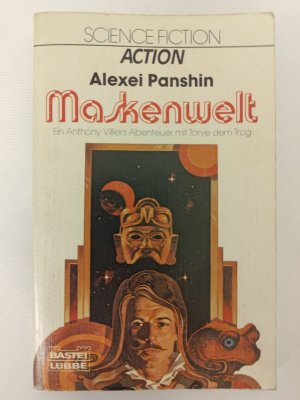 Alexei Panshin - Maskenwelt - Erstausgabe 1983 - Bastei Lübbe TB | K263-23