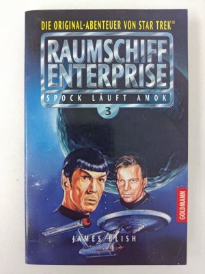 gebrauchtes Buch – James Blish – James Blish - Raumschiff Enterprise - Spock läuft Amok 3 - Goldmann TB | K580