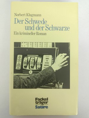 Norbert Klugmann - Der Schwede und der Schwarze - Fackelträger 1986 | K320-10