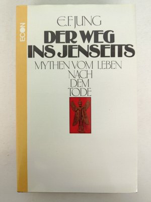 E. F. Jung - Der Weg ins Jenseits - Erstausgabe - Econ Verlag 1983 | K414-23