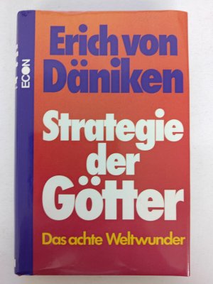 Erich von Däniken - Strategie der Götter - Erstausgabe 1982 - Econ Verlag