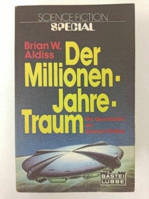 Brian W. Aldiss - Der Millionen-Jahre-Traum - Erstausgabe 1980 - Bastei K244-42