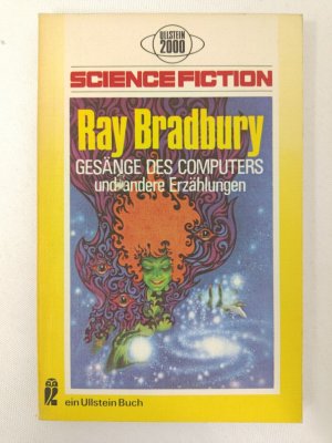 Ray Bradbury - Gesänge des Computers - 1975 - Ullstein Taschenbuch | K434-36