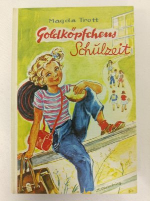 Magda Trott - Goldköpfchens Schulzeit - Gebunden - Engelbert-Verlag | K456-28