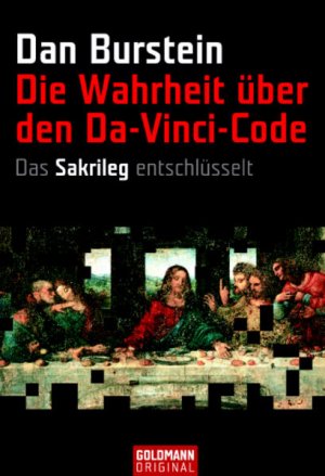 gebrauchtes Buch – Burstein, Dan, Michael Müller Jerry Hofer u – Die Wahrheit über den Da-Vinci-Code