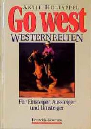 gebrauchtes Buch – Go West, Westernreiten