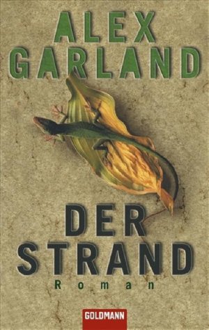 gebrauchtes Buch – Garland, Alex und Rainer Schmidt – Der Strand: Roman