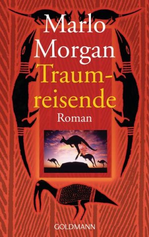 gebrauchtes Buch – Morgan, Marlo und vom Scheidt Elke – Traumreisende