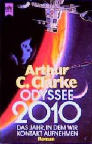 gebrauchtes Buch – Clarke Arthur – Odyssee 2010: Roman (Heyne Allgemeine Reihe (01))